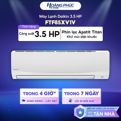 Máy Lạnh / Điều Hòa DAIKIN Mono 3.5 HP FTF85XV1V {Toàn Quốc}(CHỈ GIAO - KHÔNG LẮP)
