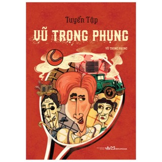 Sách: Tuyển Tập Văn Nhân Việt Nam - Văn Học Kinh Điển