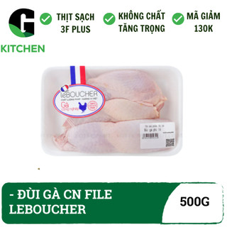  Đùi gà file tươi 500g Leboucher thịt tươi chế biến nướng kho hầm 