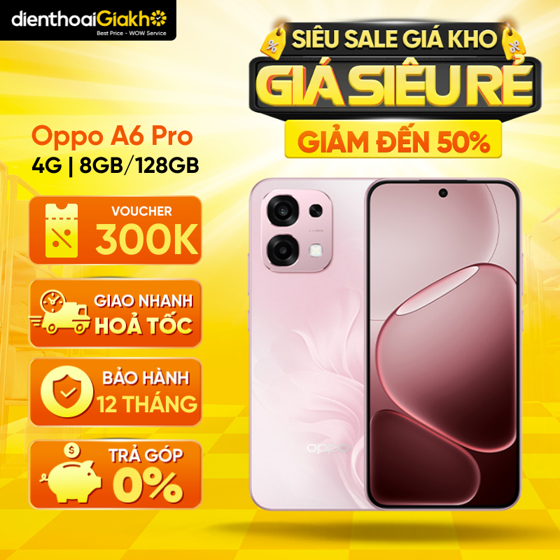Điện Thoại Oppo A6 Pro 4G (128GB/ 256GB) Chính Hãng, Bảo Hành 12 Tháng