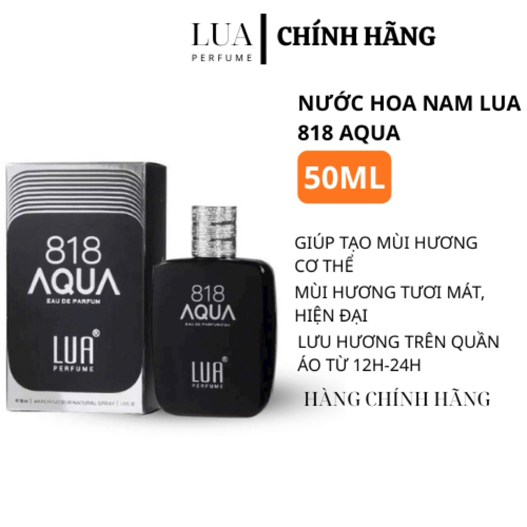 Nước Hoa Nam Lua 818 Aqua Hương Thơm Tươi Mát Hiện Đại 50ml