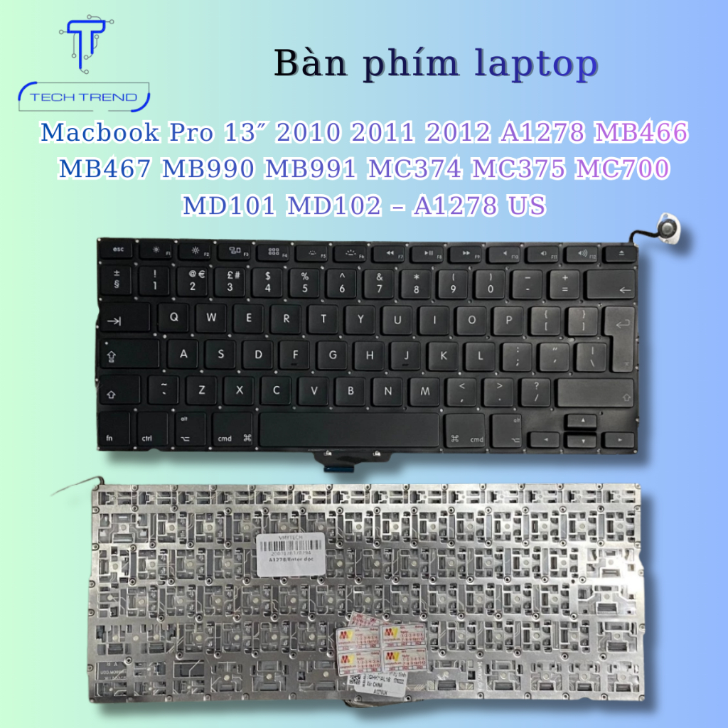 Bàn phím Mac book Pro 13″ 2010 2011 2012 A1278 MB466 MB467 MB990 MB991 MC374 MC375 MC700 MD101 MD102