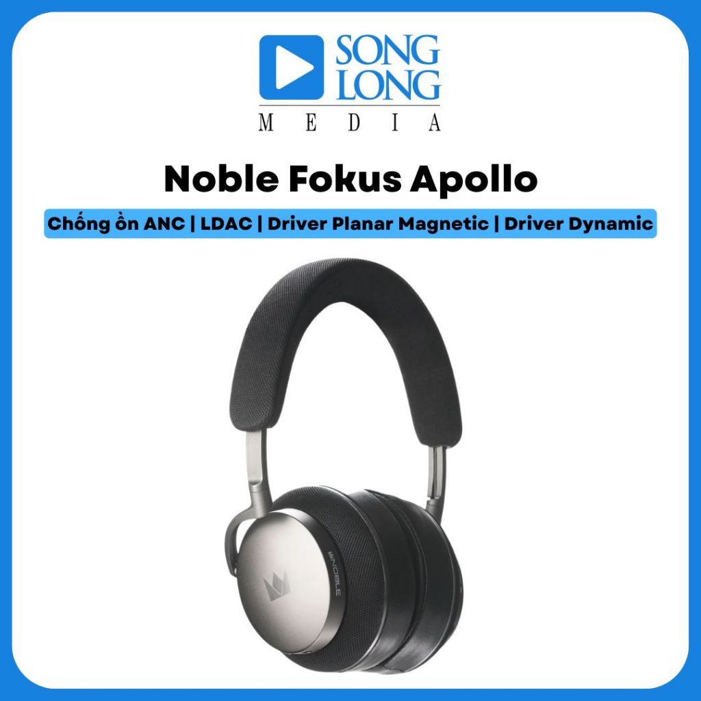 Tai nghe Noble Fokus Apollo - Chính hãng phân phối