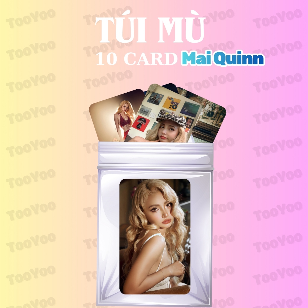 Túi mù gồm 10 card Maiquinn EXSH bo góc không trùng TooYoo CARD0041