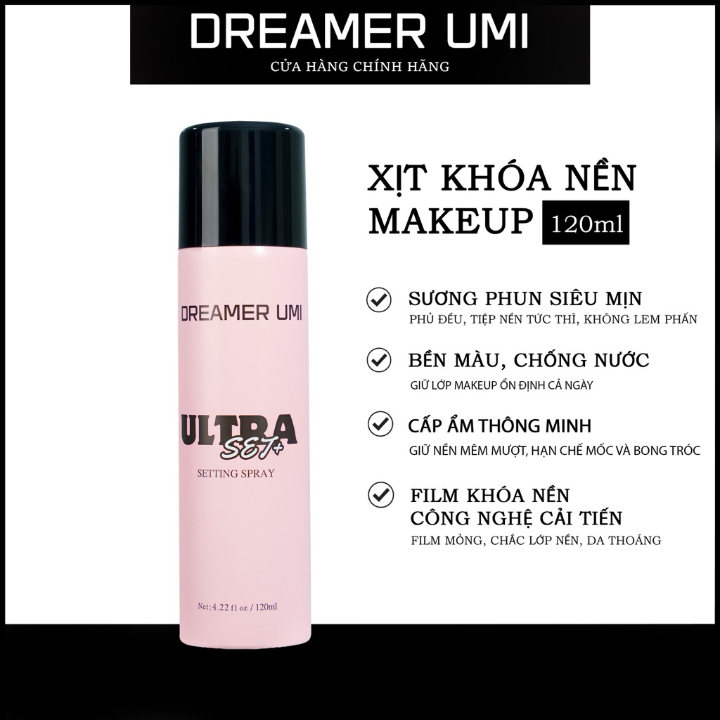 Xịt khoá nền DREAMER UMI ULTRA SET+ Setting Spray 120ml
