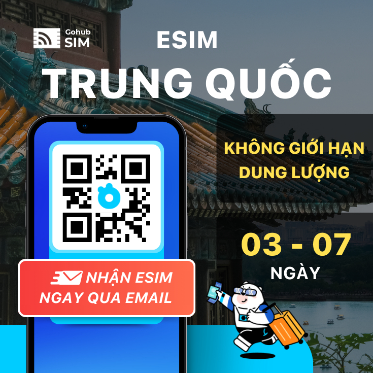 eSIM Trung Quốc - Gói theo ngày không giới hạn dung lượng - Gohub gửi eSIM ngay qua email