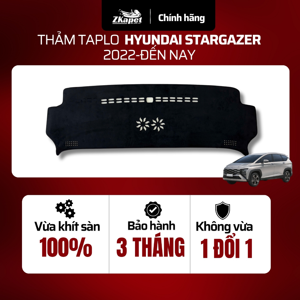 Thảm Taplo Ô Tô Hyundai Stargazer 2022-Đến Nay, Chống Bẩn Toàn Diện Z Zkapet pet your car