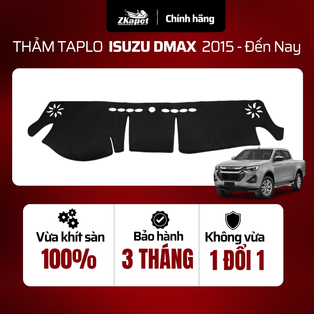 Thảm Taplo Ô Tô Isuzu Dmax 2015-Đến Nay, Chống Bẩn Toàn Diện ZKAPET