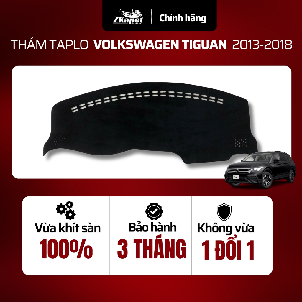 Thảm Taplo Ô Tô Volkswagen Tiguan 2013-2018, Chống Bẩn Toàn Diện ZKAPET