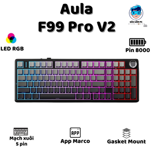 Bàn phím cơ  AULA F99 Pro V2- 3 mode kết nối- Mạch xuôi- LED RGB- Hotswap- Hỗ trợ app