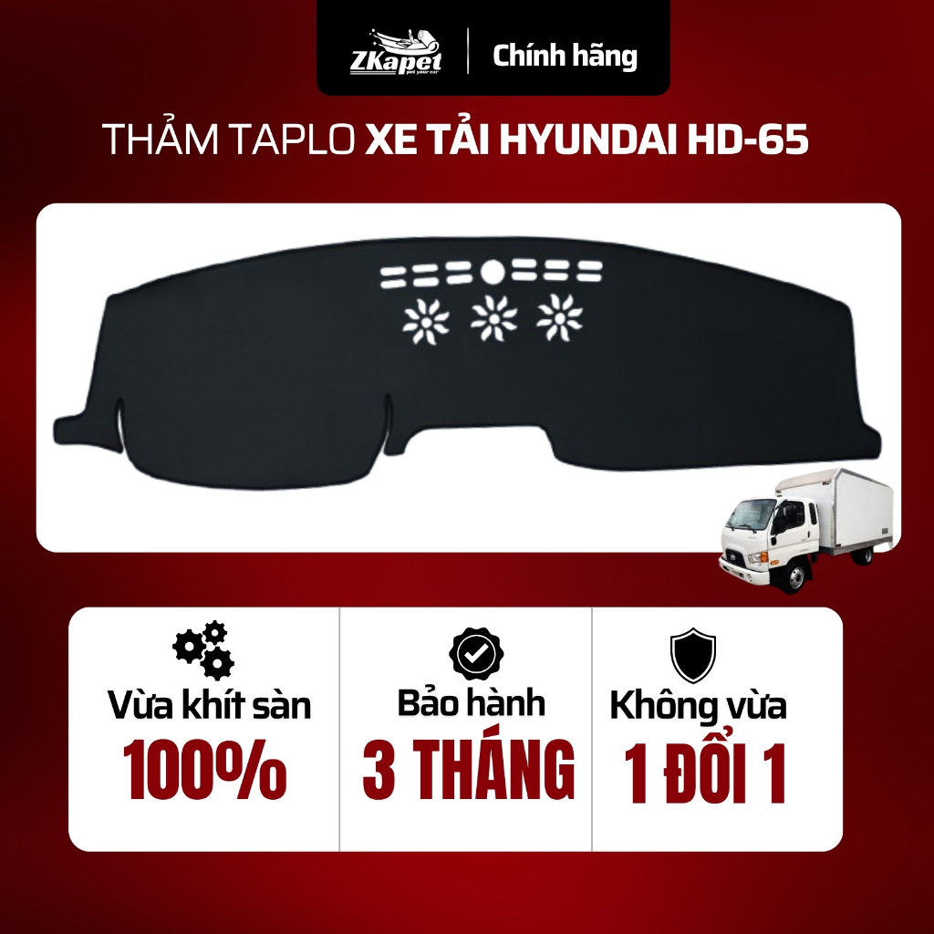 Thảm Taplo Ô Tô Xe Tải Hyundai HD-65, Chống Bẩn Toàn Diện Z Zkapet pet your car