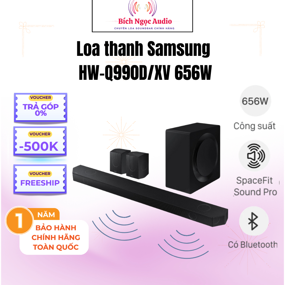 Loa Thanh Samsung Q-series HW- Q990F Và Loa Soundbar HW-Q990D- Bảo Hành Chính Hãng 12 Tháng