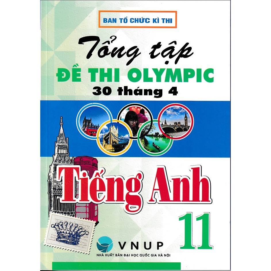 Sách - Tổng tập đề thi Olympic 30 tháng 4 Tiếng Anh 11 (2017-2025)