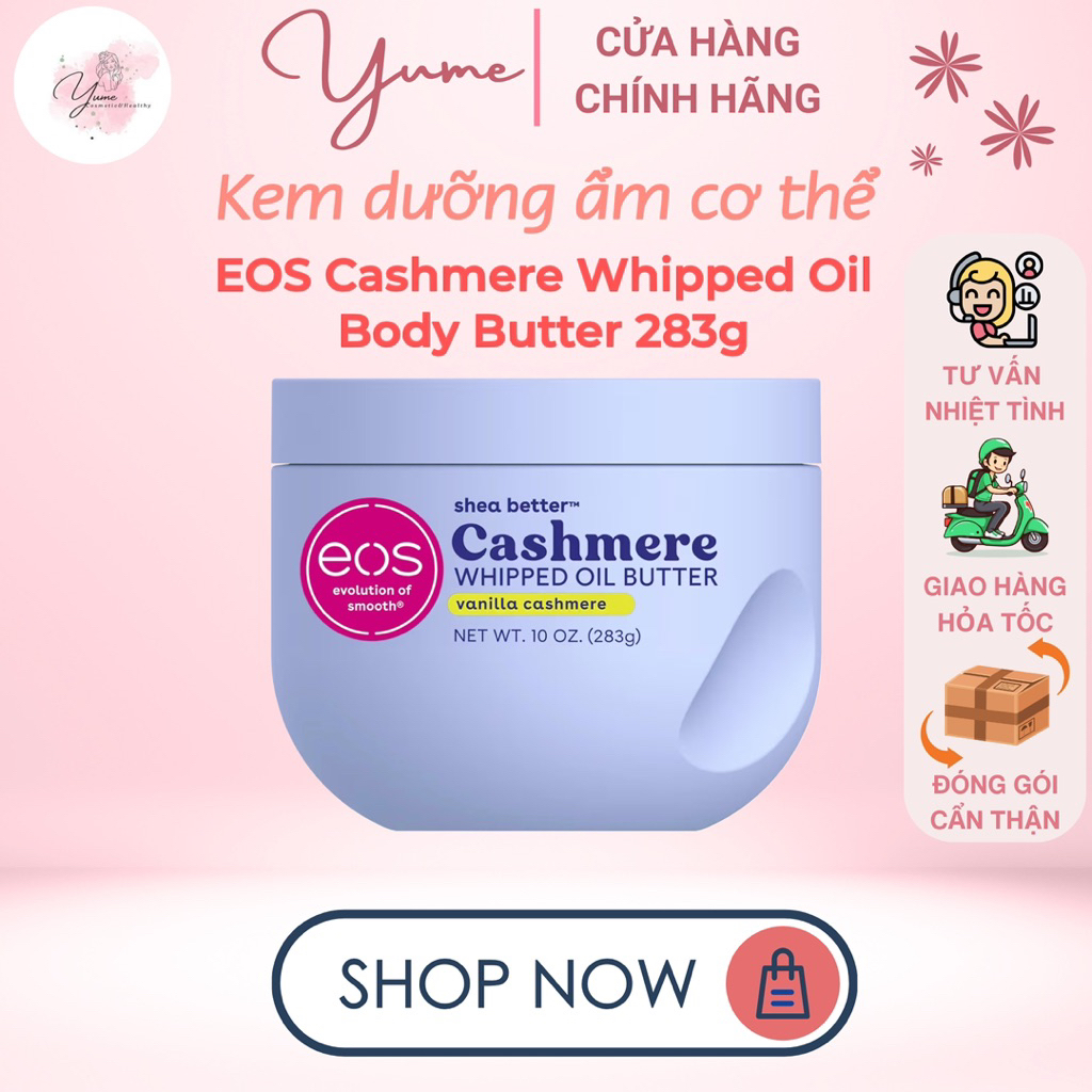 Kem Bơ Dưỡng Ẩm Cơ Thể EOS Cashmere Whipped Oil Body Butter
