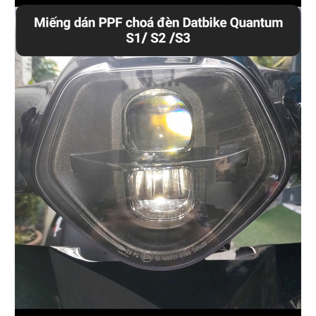 PPF choá đèn Datbike Quantum S1/ S2/ S3,miếng dán ppf bảo vệ choá đèn Datbike Quntum.