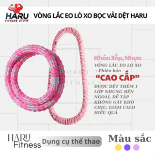 Vòng Lắc Eo Lò Xo Bản Xịn Bọc Vải Dệt Haru - Giảm Calo Hiệu Quả,Eo Thon,Chuyên Dụng 1.7kg/2.3kg HR83