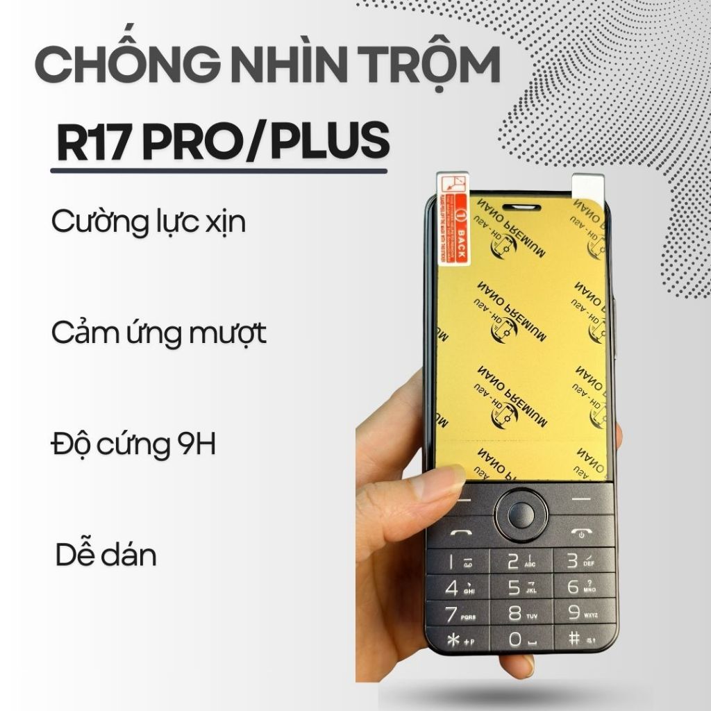 Chống Nhìn Trộm cho Điện thoại R17 Pro - R17 Plus - Bản Có camera và Bản Không camera - Cường lực xị