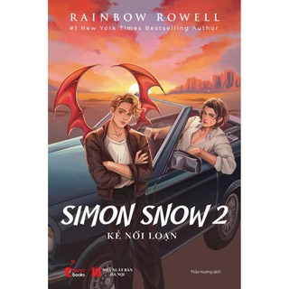 Sách - Simon Snow 2 (Kẻ Nổi Loạn)
