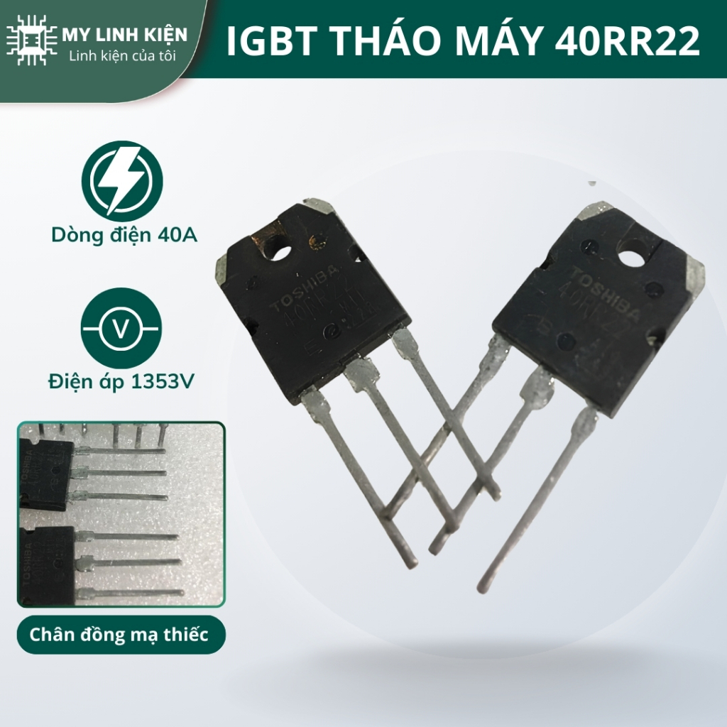 40RR22 IGBT bếp từ hàng zin tháo máy đảm bảo chất lượng