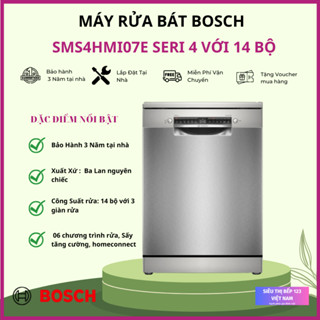 Máy Rửa Bát Bosch SMS4HMI07E Serie 4- 14 Bộ - 3 Giàn Rửa - Sấy Tăng Cường - Nhập Khẩu Ba Lan