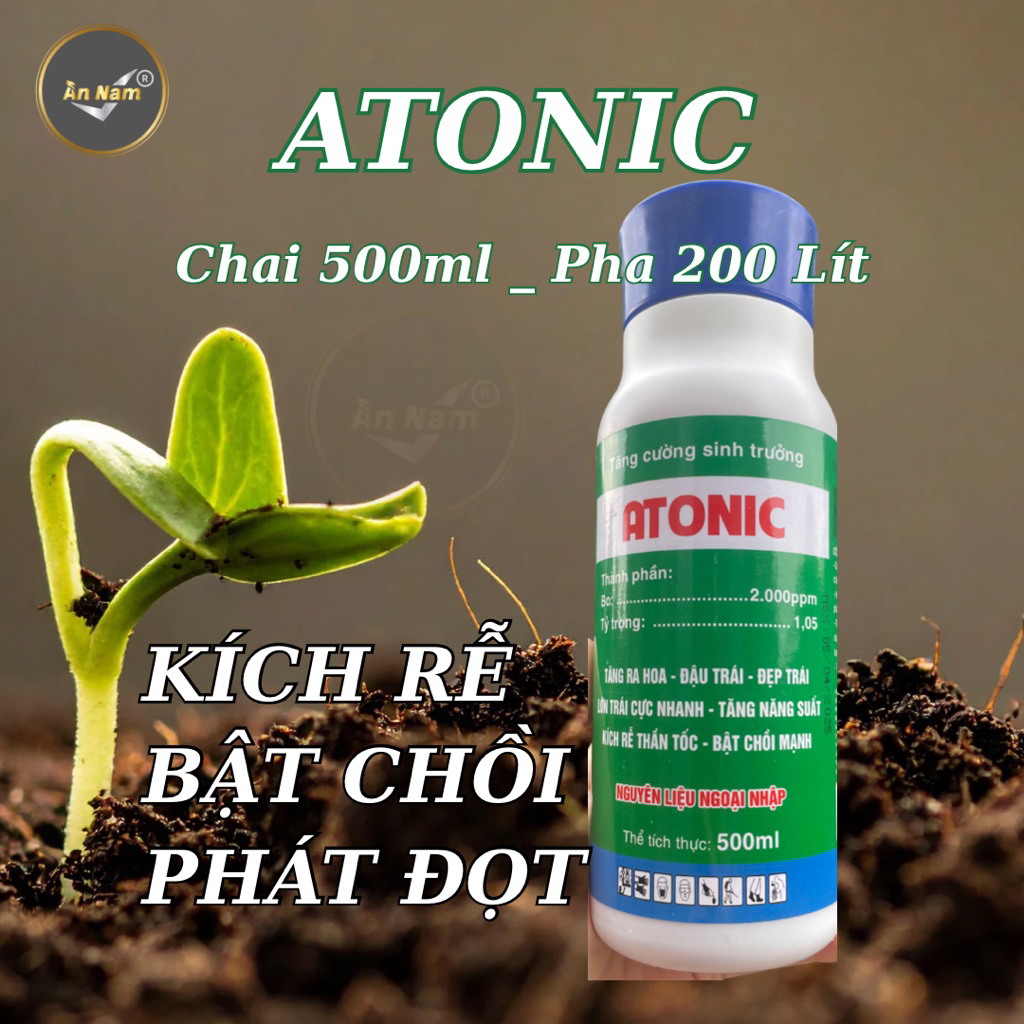 ATONIC CHAI 500ml _ Kích rễ mạnh, bật chồi nhanh, kích hoa nhanh nở, tăng năng suất