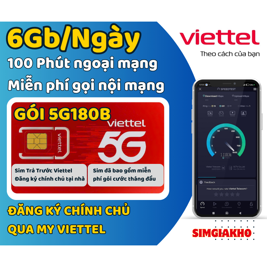 Sim Viettel 5G180B có ngay 6GB/Ngày, miễn phí tất cả gọi nội mạng dưới 10p + 100p gọi ngoại mạng