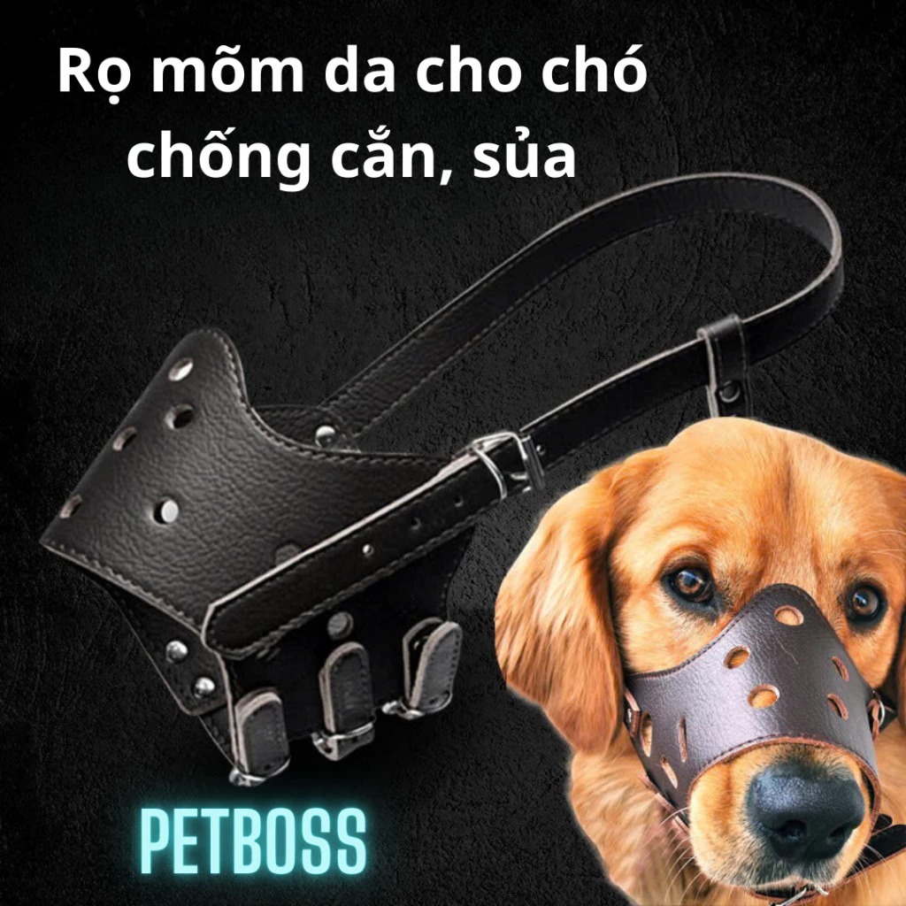 Rọ mõm chó bằng da, bịt miệng chó, RỌ MÕM CHÓ CHẤT LIỆU DA BỀN BỈ, CAO CẤP CHỐNG CẮN PHÁ, CHỐNG SỦA