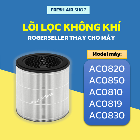 Lõi Lọc Không Khí Rogerseller® Tương Thích cho model máy FY0194, AC0810, AC0819, AC0820, AC0830, AC0