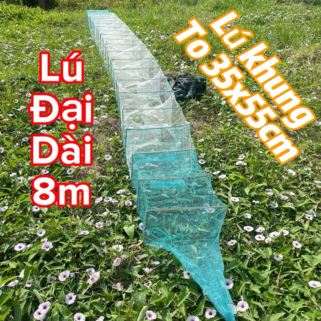 Lú khung to 35x55cm Chiều dài 8m, lú dây bắt cá, lú đặt tôm, lú 18 cửa ngục....