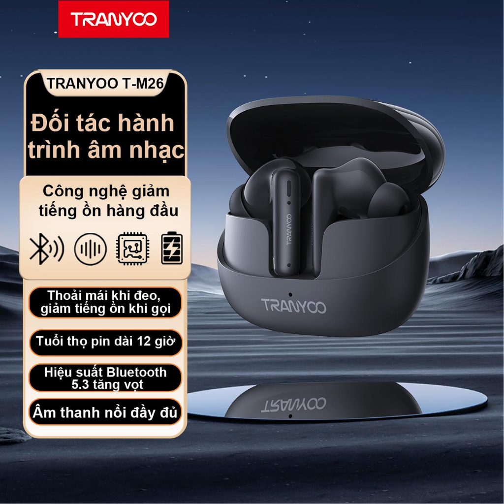 Tai Nghe Bluetooth T-M26 Giảm Ồn Lên Đến 48dB Chơi Game Nghe Nhạc 6 Tiếng | TRANYOO VN STORE