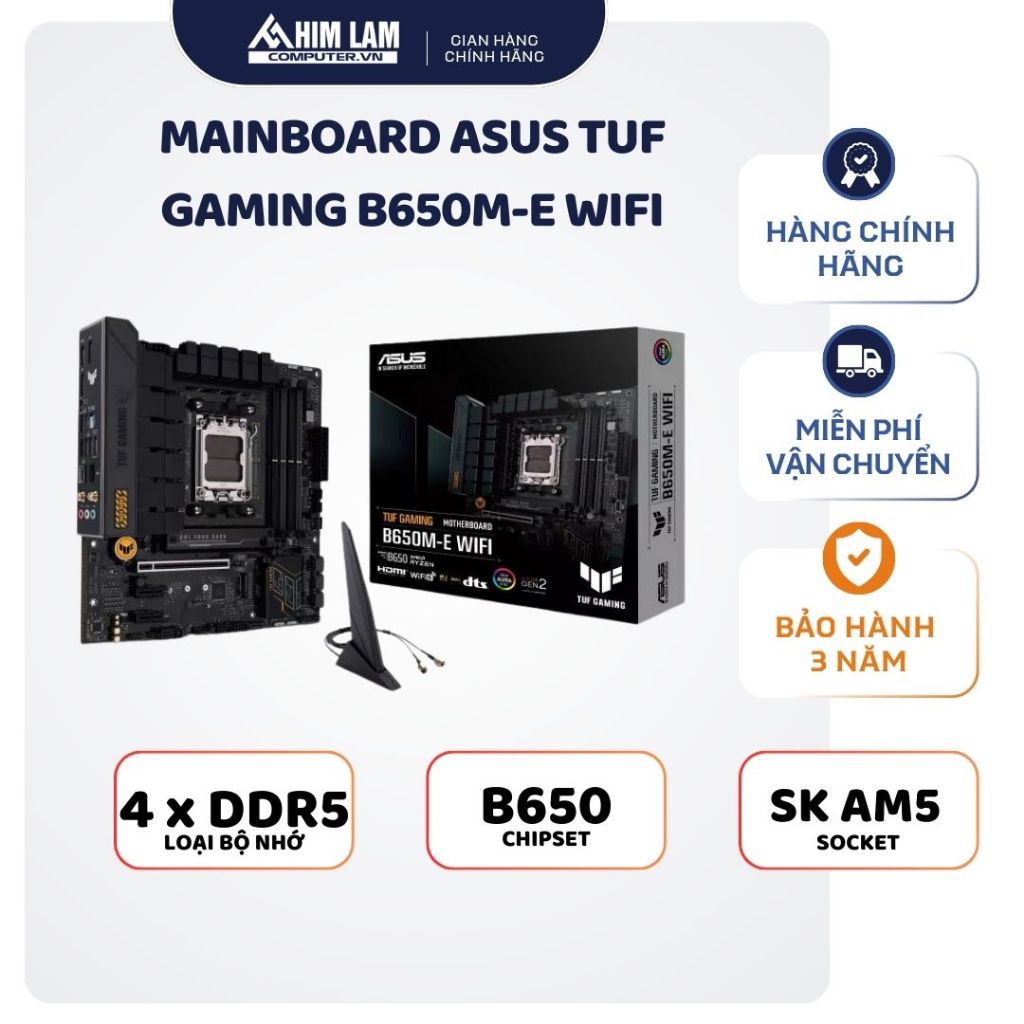 Mainboard Asus TUF GAMING B650M-E DDR5 / B650M-E WIFI DDR5 Mới _ Hàng Chính Hãng Full VAT