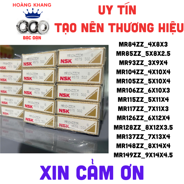 Vòng bi bạc dan NSK MR117 MR126 MR128 MR137 MR148 MR149 MR84 MR85 MR95 MR104 MR105 MR106 MR115