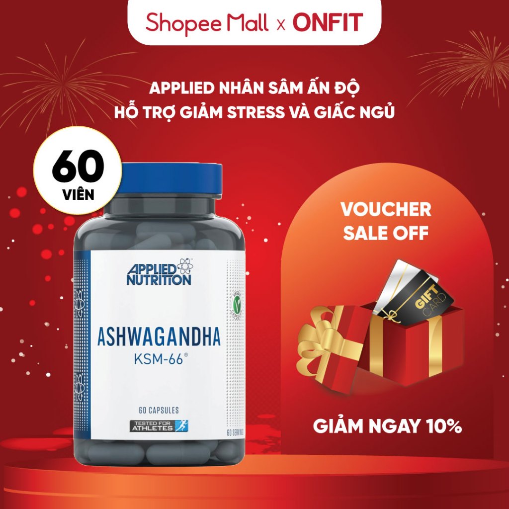 Viên Uống Sâm Ấn Độ Applied Nutrition Ashwagandha KSM 66 (60 Viên) Giảm Stress | ONFIT