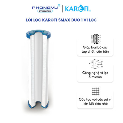 (QUÀ TẶNG) Lõi Lọc Karofi Smax Duo 1 Vi Lọc - Công Nghệ Vi Lọc Và Than Hoạt Tính