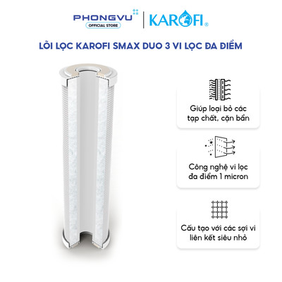 (QUÀ TẶNG) Lõi Lọc Nước Karofi Smax Duo 3 - Công Nghệ Vi Lọc Đa Điểm
