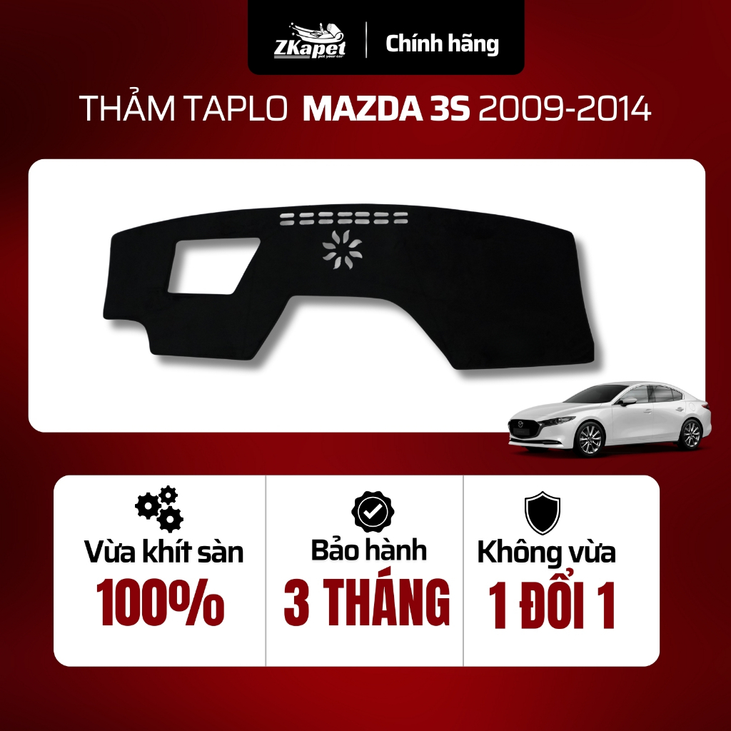 Thảm Taplo Ô Tô Mazda 3s 2009-2014, Chống Bẩn Toàn Diện Z Zkapet pet your car