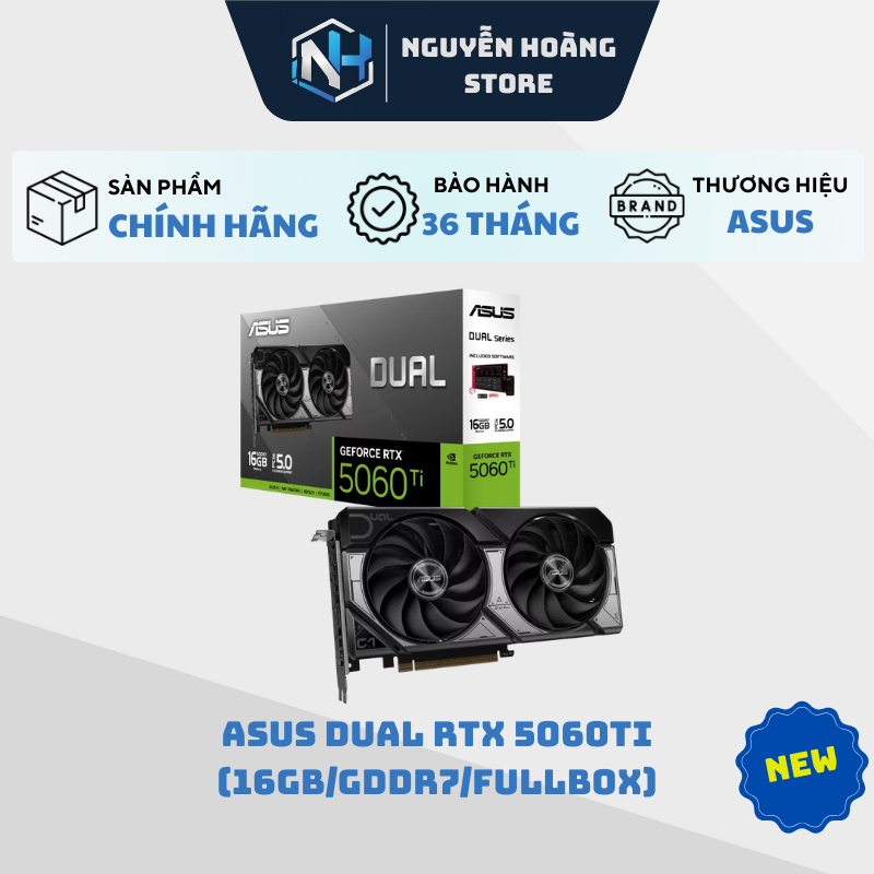 VGA card màn hình ASUS Dual RTX 5060ti 16gb NEW