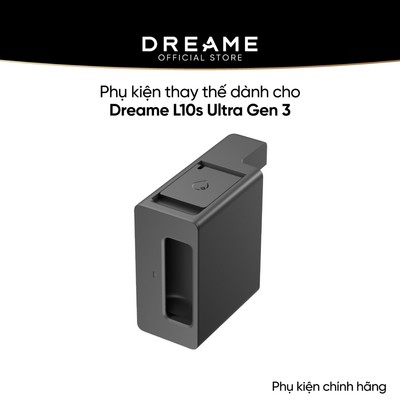 Phụ kiện thay thế dành cho Dreame L10s Ultra Gen 3 bản quốc tế - Phụ kiện chính hãng