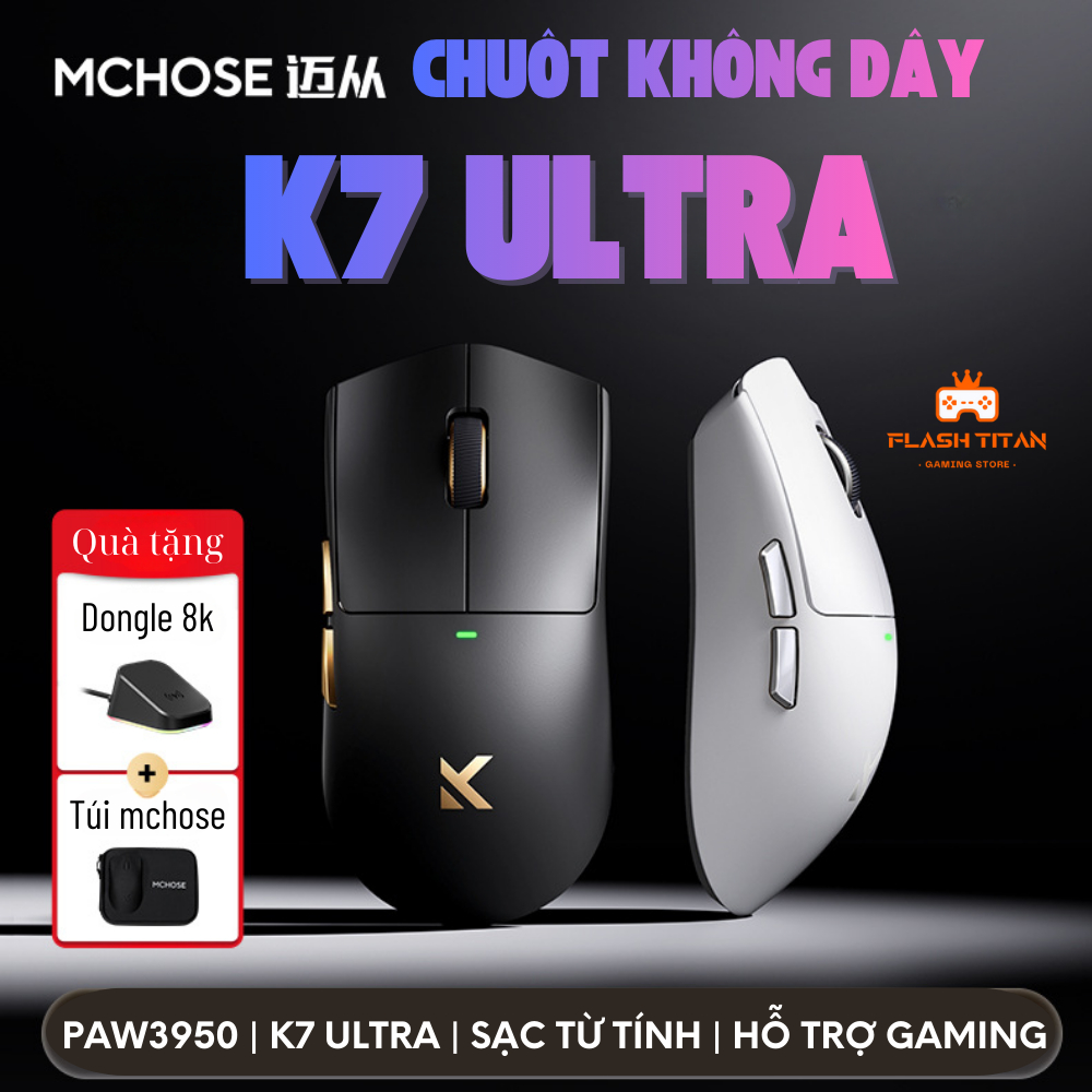 Chuột Không Dây Mchose K7 Ultra - Chuột Gaming Cao Cấp Chip PAW3950 Mạnh Mẽ - Dongle hỗ trợ 8k