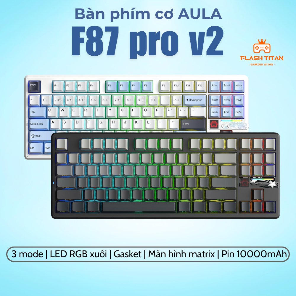 Bàn phím cơ bluetooth AULA F87 PRO V2 - bàn phím không dây có Màn LED Matrix- Bảo hành 12 tháng