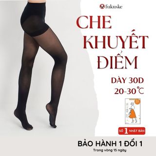 Quần tất Fukuske FU09 Che khuyết điểm thoải mái độ dày 30D nội địa Nhật Bản tôn dáng nâng mông siêu dai phiên bản 2024