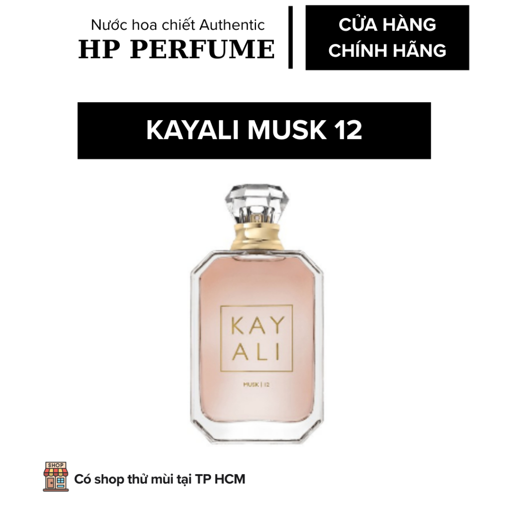 Nước Hoa Unisex Kayali Musk 12 – Hương Xạ Hương Trắng Mềm Mại Tinh Tế Dễ Dùng – Chiết 2ml 5ml 10ml