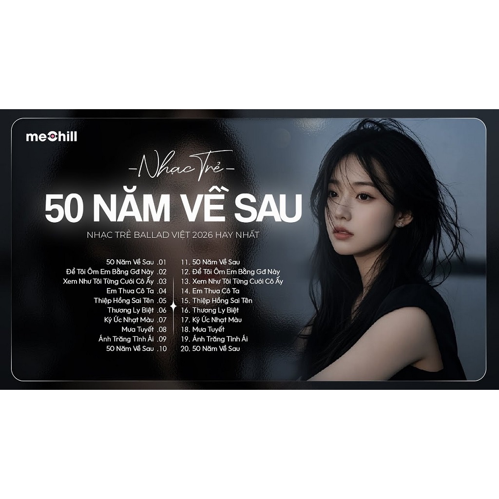 CD nhạc trẻ ballad 50 năm về sau