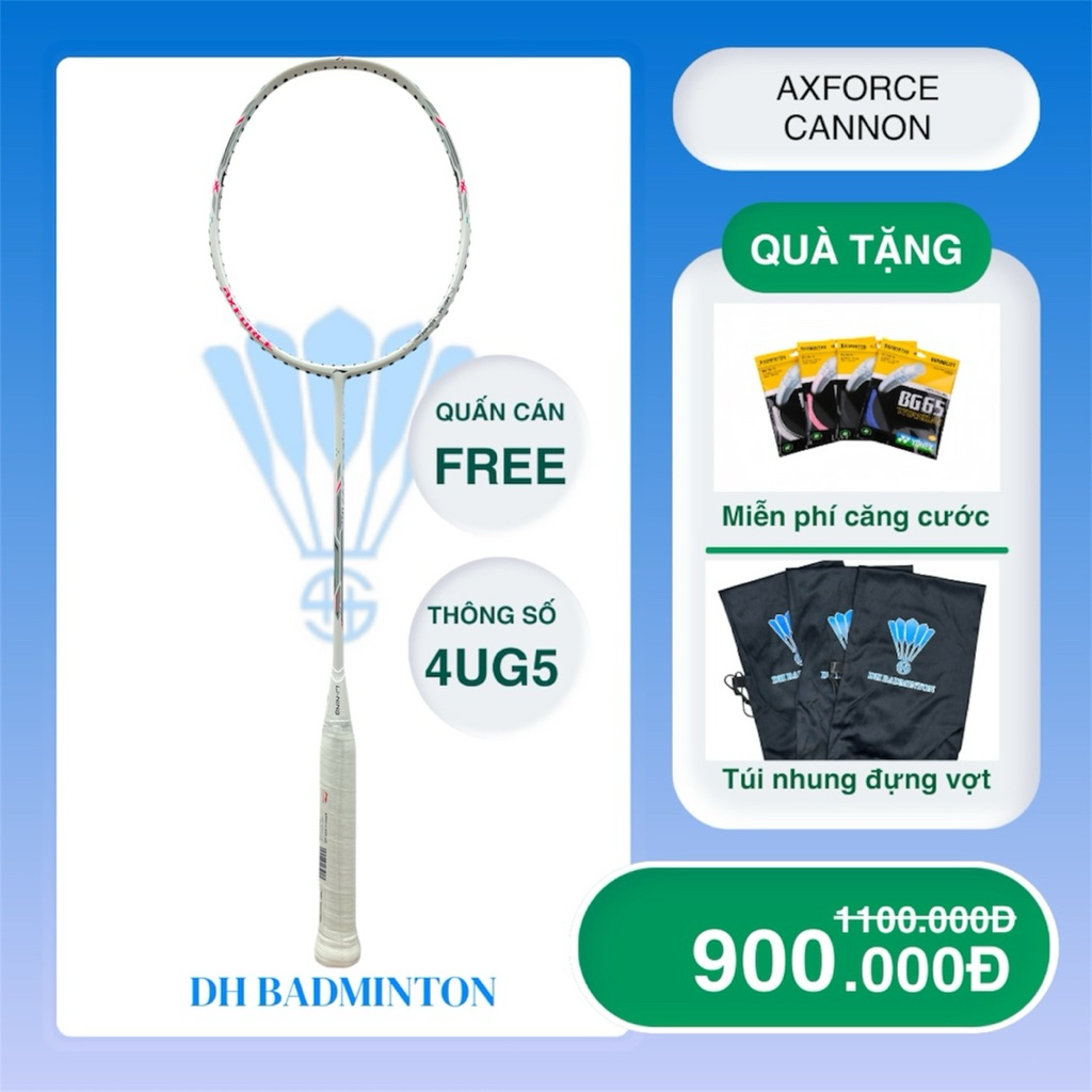 Vợt lining axforce cannon 4u/5u bảo hành 90 ngày, tặng kèm bao đựng vợt