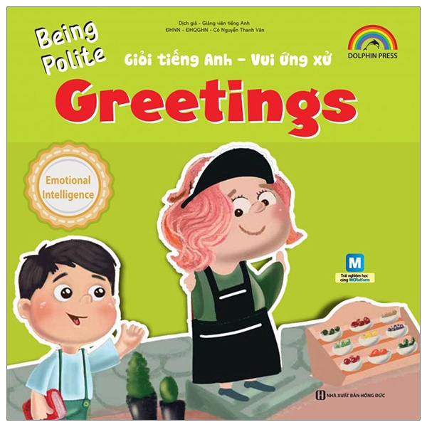 Sách - Giỏi Tiếng Anh - Vui Ứng Xử - Being Polite - Greetings