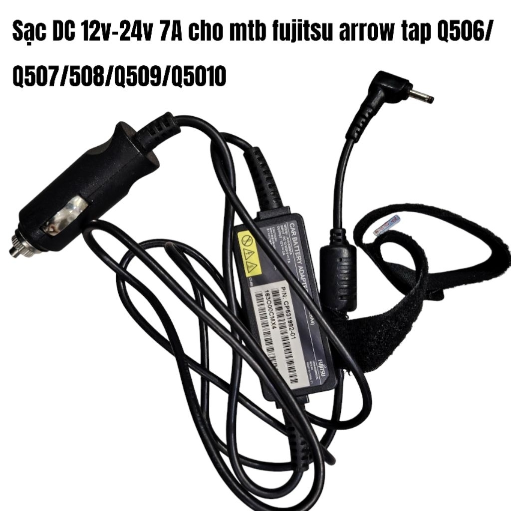 Sạc DC 12v-24V cắm trên Ô tô dành cho Mtb fujitsu arrow tap từ Q506 đến Q5010.Hàng chính hãng Fujits