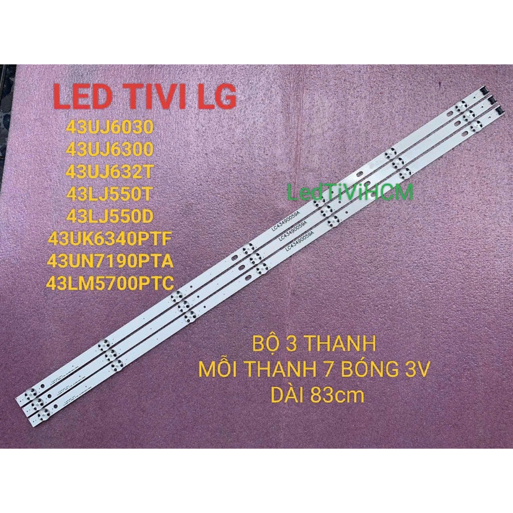 (HCM) LED TIVI LG 43UJ632 43UJ633 43UJ6300 43UJ603 43LJ550 43LM5700 43UK6340 43UN7190 MỚI 100%, BỘ 3