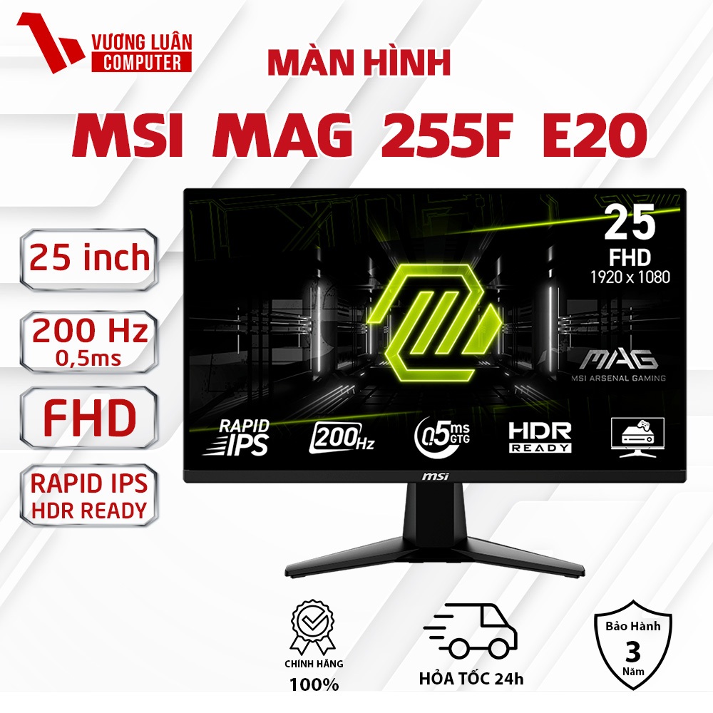 Màn hình MSI MAG 255F E20 ( 25 inch /200Hz /1 tỷ màu /Rapid IPS /0,5ms) Chính Hãng FullVAT