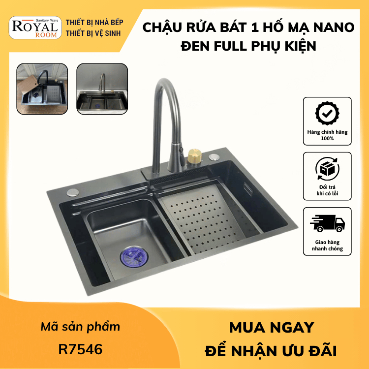 Chậu rửa bát 1 hố to mạ nano đen R7546, bồn rửa chén cao cấp full phụ kiện kích thước 7546 và 7846 -