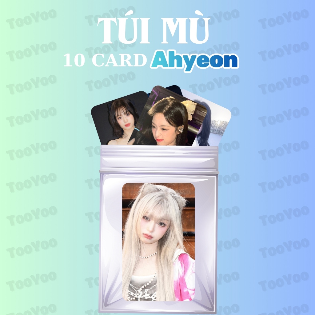 Túi mù gồm 10 card Ahyeon (Baby Monster) bo góc không trùng TooYoo CARD0107